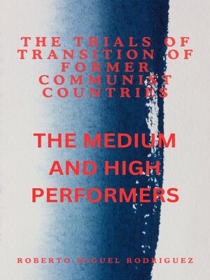 cover image of The Trials of Transition of Former Communist Nations